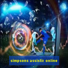 simpsons assistir online